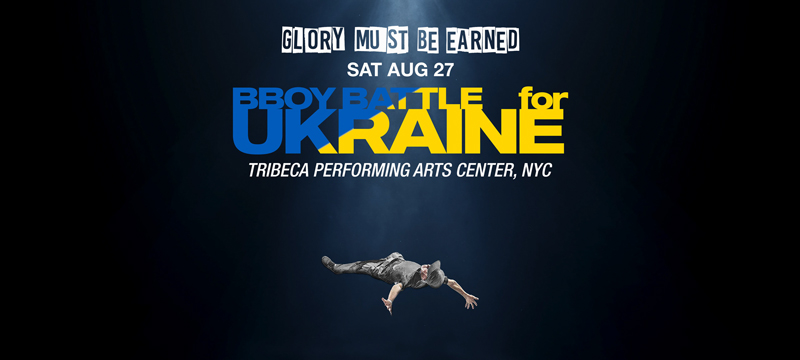 Bboy Battle For Ukraine At Tribeca PAC 800x360
